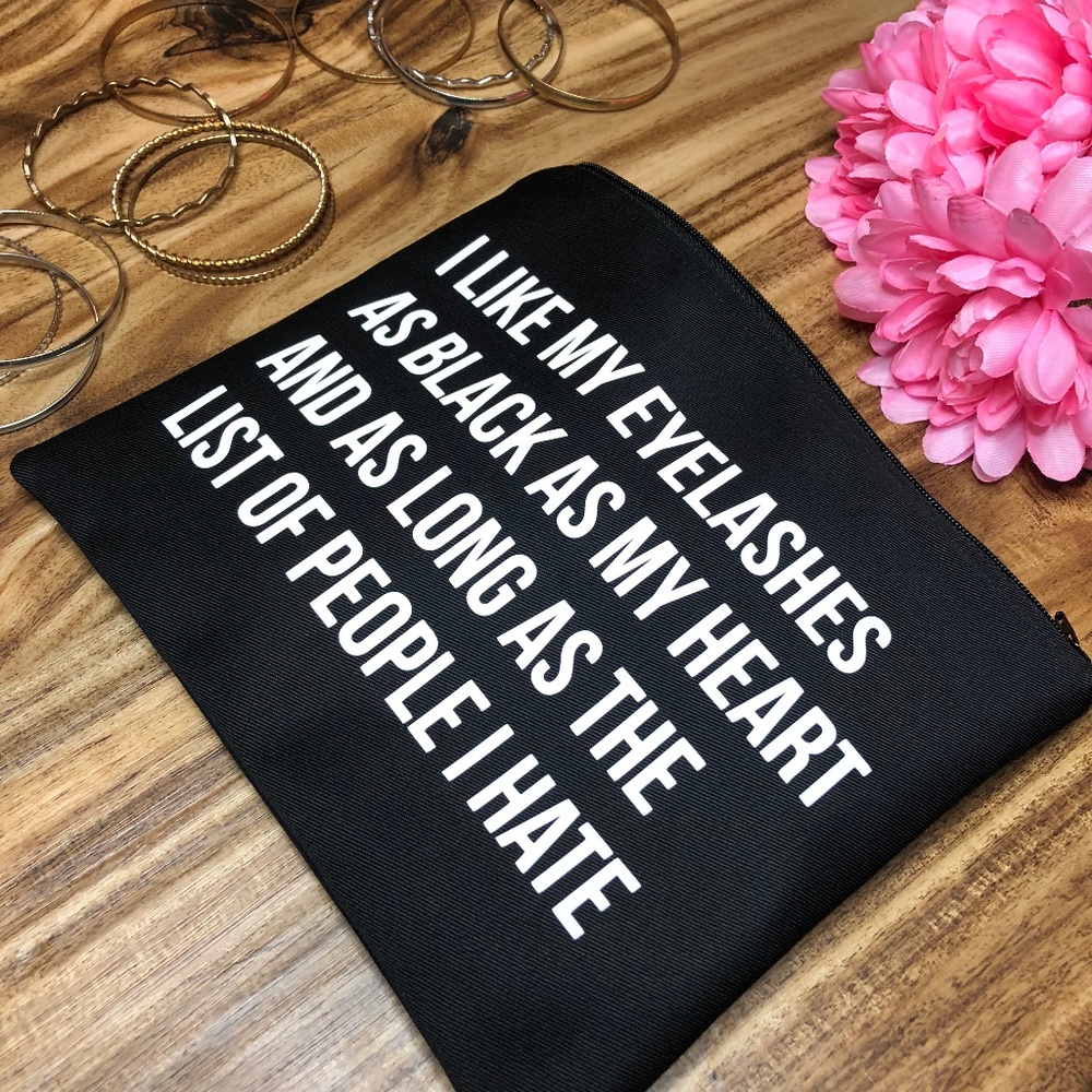 Eyelashes Quote Makeup Bag